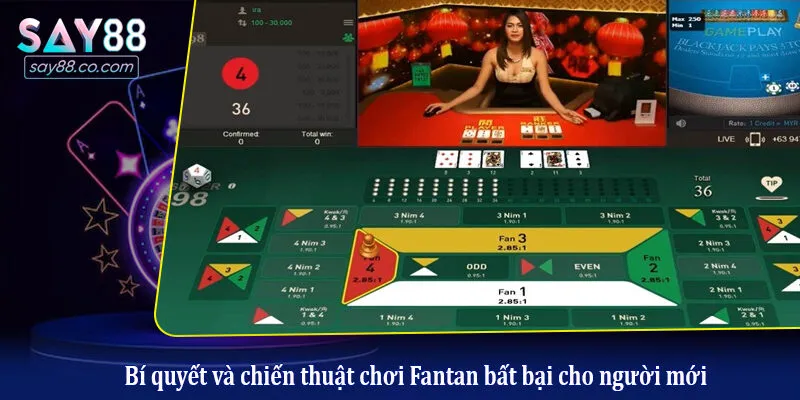 Fantan Livestream - Trải Nghiệm Cá Cược Casino Trực Tuyến Hấp Dẫn Bí quyết và chiến thuật chơi Fantan bất bại cho người mới