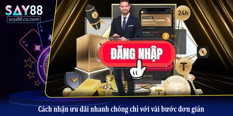 Khuyến Mãi Say88 Cách nhận ưu đãi nhanh chóng chỉ với vài bước đơn giản