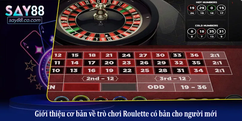 Những Điều Bạn Cần Biết Để Kiếm Bạc Tỷ Từ Trò Chơi Roulette Giới thiệu cơ bản về trò chơi Roulette có bản cho người mới